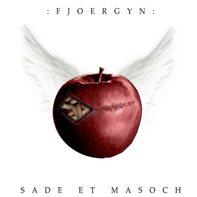 Fjoergyn: "Sade Et Masoch" – 2007